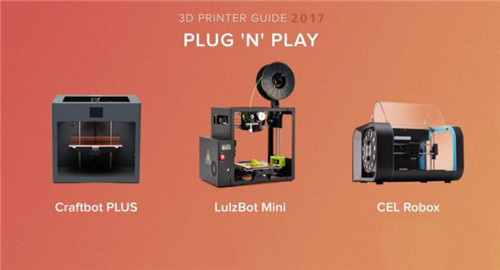 3D Hubs發(fā)布“2017年3D打印機消費指南”